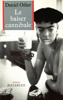 Paperback Le Baiser cannibale [French] Book