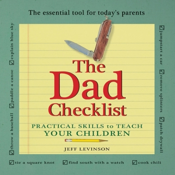 Hardcover Dad Checklist, 2nd Edition: Practical Skills to Teach Your Children Book