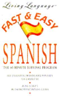 LL Fast & Easy Spanish: The 60-Minute Survival Program