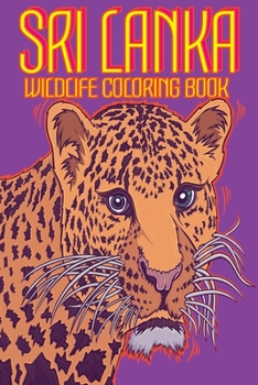 Paperback Sri Lanka Wildlife Coloring Book: For Girls Us Edition Book