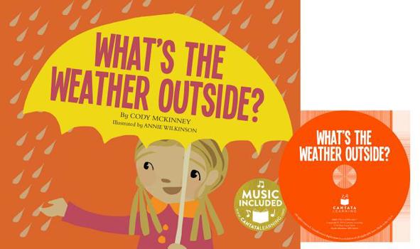 Paperback What's the Weather Outside? [With CD (Audio)] Book