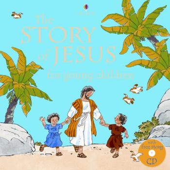 The Story of Jesus - Book  of the Usborne Bible Tales