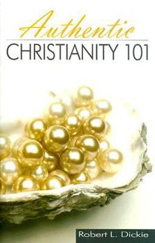 Paperback Authentic Christianity 101 Book