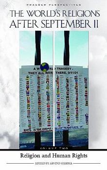 Hardcover The World's Religions after September 11: Volume 2, Religion and Human Rights Book