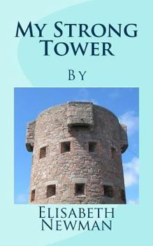 Paperback My Strong Tower Book