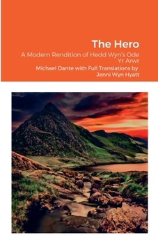 Paperback Hedd Wyn's -The Hero: A Modern Rendition of Hedd Wyn's Ode Yr Arwr Book