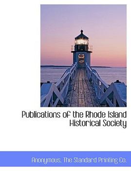 Publications of the Rhode Island Historical Society