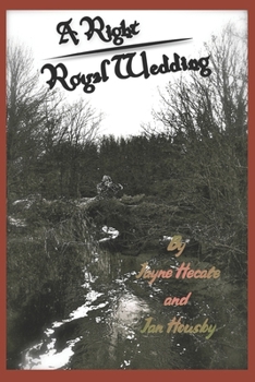 Paperback A Right Royal Wedding: Further Adventures in Winscombe Book