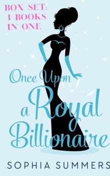 Royal Prince Society Three Book Bundle : Three Royal Billionaire Sweet Romances