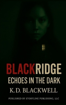 Hardcover Blackridge: Echoes In The Dark Book