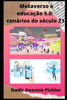 Paperback Metaverso e educação 5.0: cenários do século 21 [Portuguese] Book