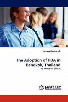 Paperback The Adoption of PDA in Bangkok, Thailand Book