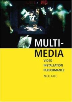 Paperback Multi-Media: Video - Installation - Performance Book
