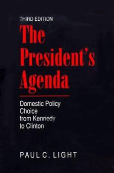 Paperback The President's Agenda: Domestic Policy Choice from Kennedy to Clinton Book