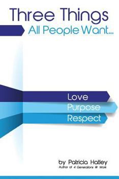 Paperback 3 Things All People Want Book