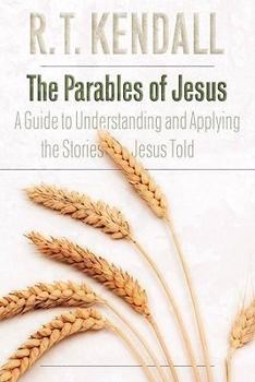Paperback The Parables of Jesus: A Guide to Understanding and Applying the Stories Jesus Told Book