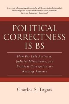 Paperback Political Correctness Is Bs Book