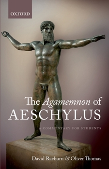 Paperback The Agamemnon of Aeschylus: A Commentary for Students Book