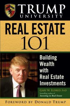 Hardcover Trump University Real Estate 101: Building Wealth with Real Estate Investments Book