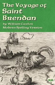 Paperback The Voyage of Saint Brendan: Modern Spelling Version Book