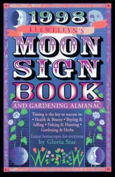 Llewellyn's 1998 Moon Sign Book: And Gardening Almanac - Book  of the Llewellyn's Moon Sign Books