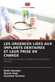 Les Urgences Liées Aux Implants Dentaires Et Leur Prise En Charge (French Edition)