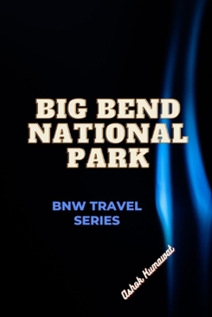 Paperback Big Bend National Park Book
