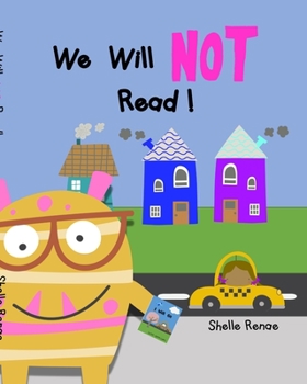 Paperback We Will Not Read: No Reading Allowed! Book