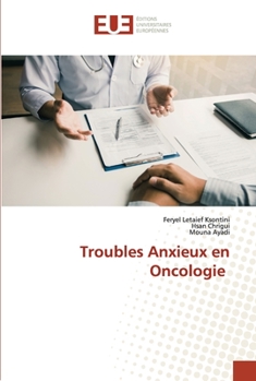 Paperback Troubles Anxieux en Oncologie [French] Book