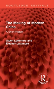 Hardcover The Making of Modern China: A Short History Book
