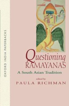 Paperback Questioning Ramayanas - A South Asian Tradition Book
