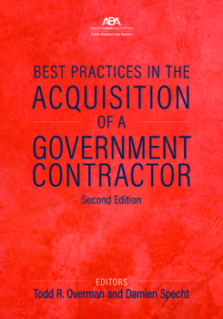Paperback Best Practices in the Acquisition of a Government Contractor, Second Edition Book