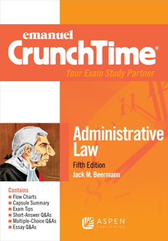 Paperback Emanuel Crunchtime for Administrative Law Book