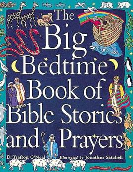 Hardcover The Big Bedtime Book of Bible Stories and Prayers Book