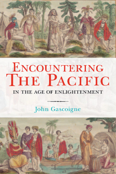 Hardcover Encountering the Pacific in the Age of the Enlightenment Book