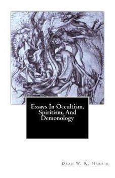 Paperback Essays In Occultism, Spiritism, And Demonology Book