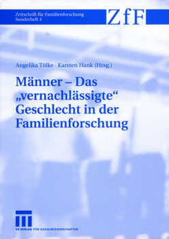Paperback Männer -- Das "Vernachlässigte" Geschlecht in Der Familienforschung [German] Book