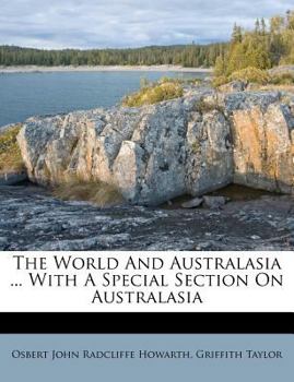 Paperback The World and Australasia ... with a Special Section on Australasia Book