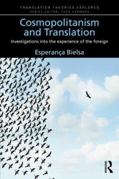 Paperback Cosmopolitanism and Translation: Investigations into the Experience of the Foreign Book