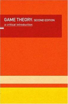 Paperback Game Theory: A Critical Introduction Book