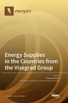 Hardcover Energy Supplies in the Countries from the Visegrad Group Book