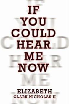 Paperback If You Could Hear Me Now Book