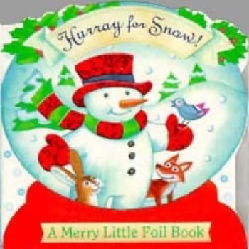 Hardcover Hurray for Snow! Book