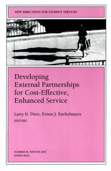 Paperback Developing External Partnerships for Cost-Effective, Enhanced Service: New Directions for Student Services, Number 96 Book