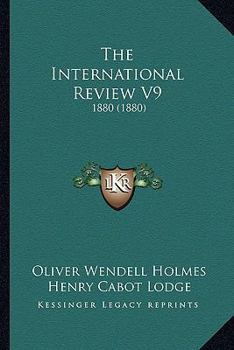 Paperback The International Review V9: 1880 (1880) Book
