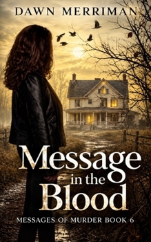Paperback MESSAGE in the BLOOD: A small town psychic kidnap mystery. Book