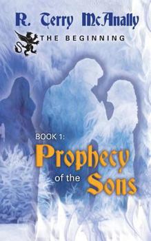 Paperback The Beginning: Prophecy of the Sons Book
