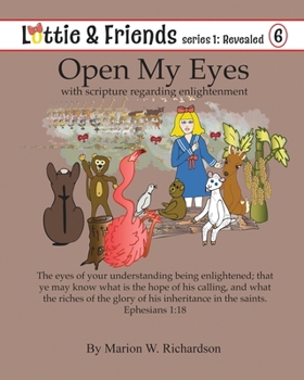 Paperback Open My Eyes: with Scripture regarding enlightenment Book