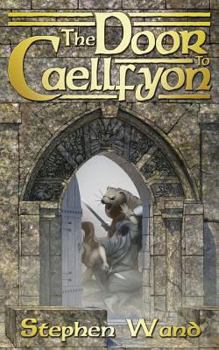 Paperback The Door to Caellfyon Book