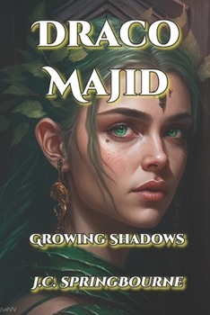 Draco Majid 2: Growing Shadows